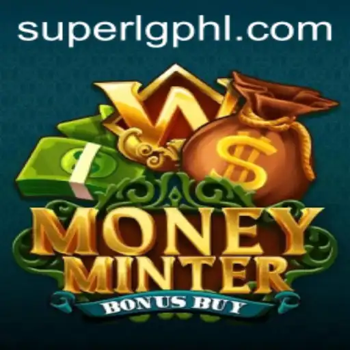 Exploring the Thrilling World of MoneyMinterBonusBuy: Unveiling Super LG Gameplay Dynamics