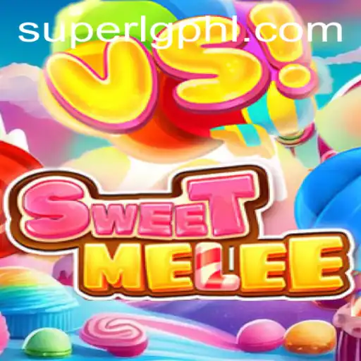 SweetMelee: Enter the World of Super LG